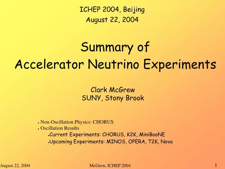 summary of accelerator neutrino experiments