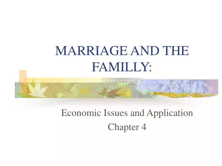 marriage and the familly