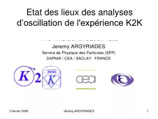 etat des lieux des analyses d oscillation de l exp rience k2k