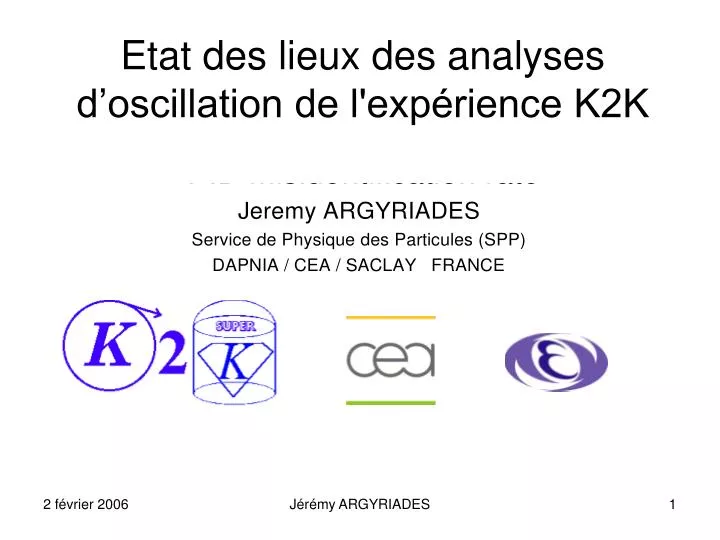etat des lieux des analyses d oscillation de l exp rience k2k