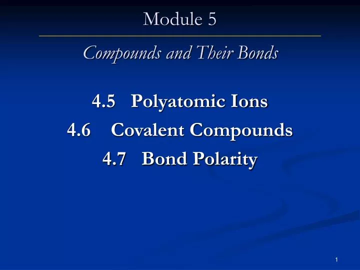 module 5 compounds and their bonds