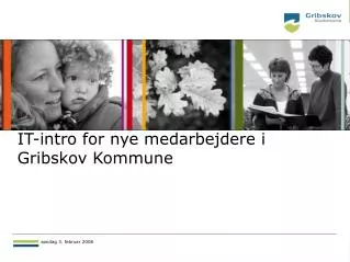 IT-intro for nye medarbejdere i Gribskov Kommune