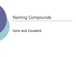 Naming Compounds