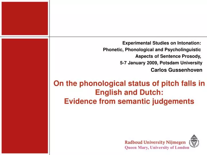 on the phonological status of pitch falls in english and dutch evidence from semantic judgements