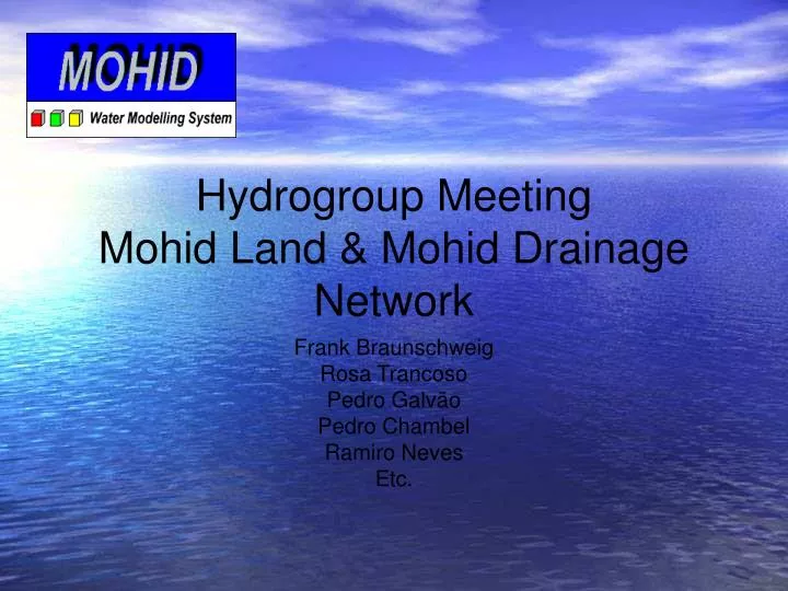 hydrogroup meeting mohid land mohid drainage network