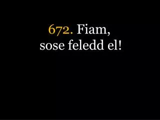 672 fiam sose feledd el