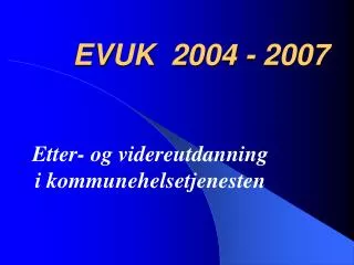 evuk 2004 2007