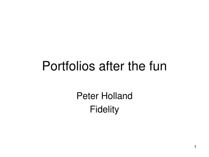 portfolios after the fun