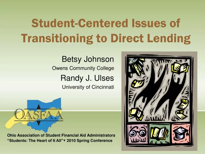 student centered issues of transitioning to direct lending