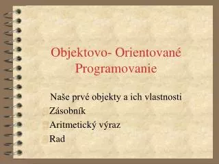 objektovo orientovan programovanie