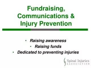 Fundraising, Communications &amp; Injury Prevention
