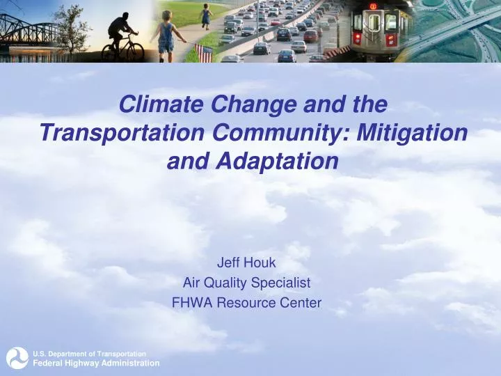 climate change and the transportation community mitigation and adaptation