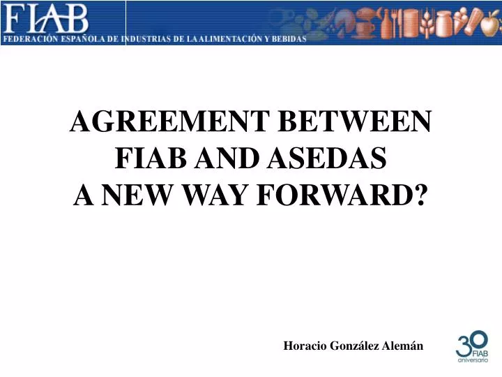 agreement between fiab and asedas a new way forward