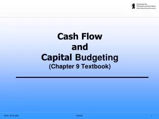 Cash Flow and Capital Budgeting (Chapter 9 Textbook)