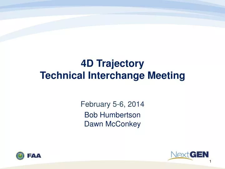 4d trajectory technical interchange meeting