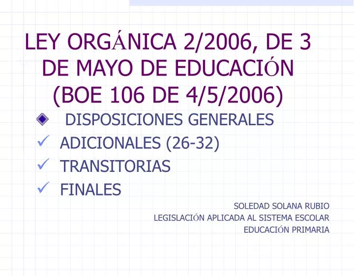 ley org nica 2 2006 de 3 de mayo de educaci n boe 106 de 4 5 2006