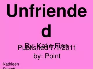 Unfriended By: Katie Finn