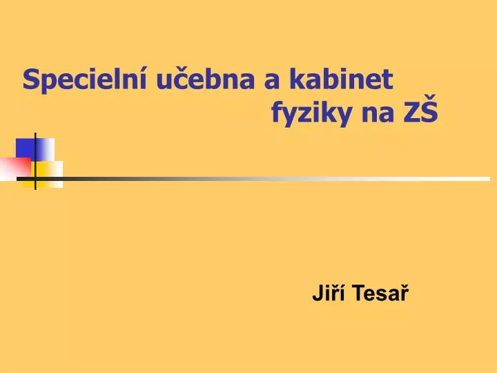 specieln u ebna a kabinet fyziky na z