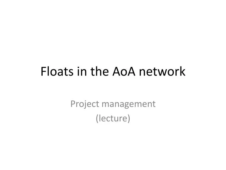 floats in the aoa network