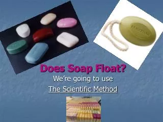 Does Soap Float?