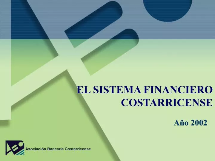 el sistema financiero costarricense