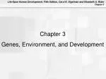Chapter 3 Genes, Environment, and Development - slide 1