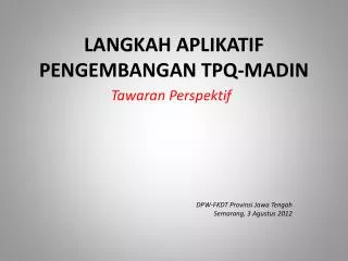 langkah aplikatif pengembangan tpq madin