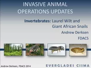 INVASIVE ANIMAL OPERATIONS UPDATES