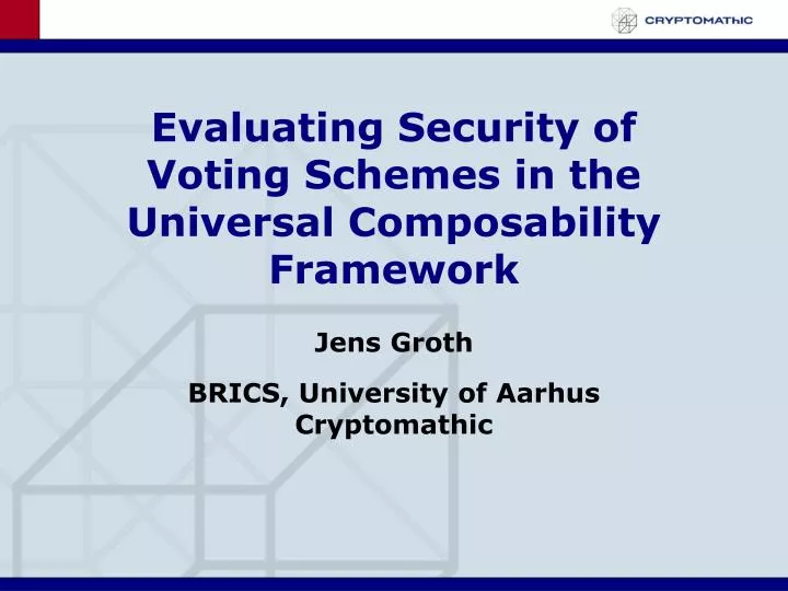 evaluating security of voting schemes in the universal composability framework