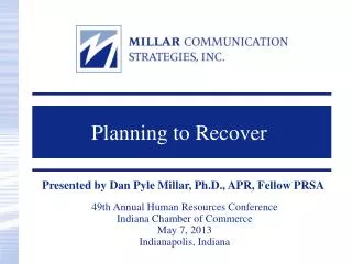 Presented by Dan Pyle Millar, Ph.D., APR, Fellow PRSA