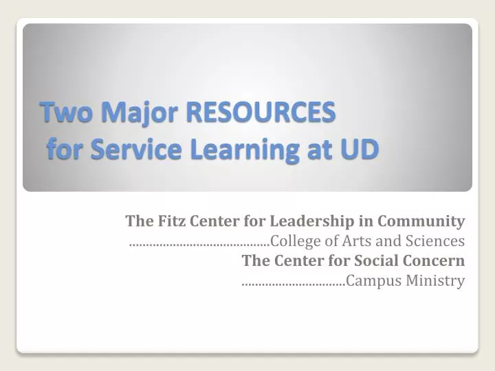 two major resources for service learning at ud