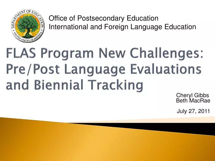 flas program new challenges pre post language evaluations and biennial tracking