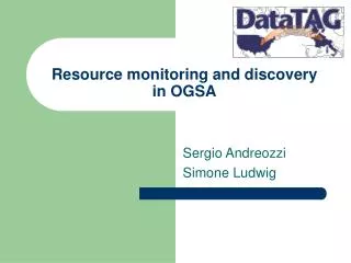 Resource monitoring and discovery in OGSA