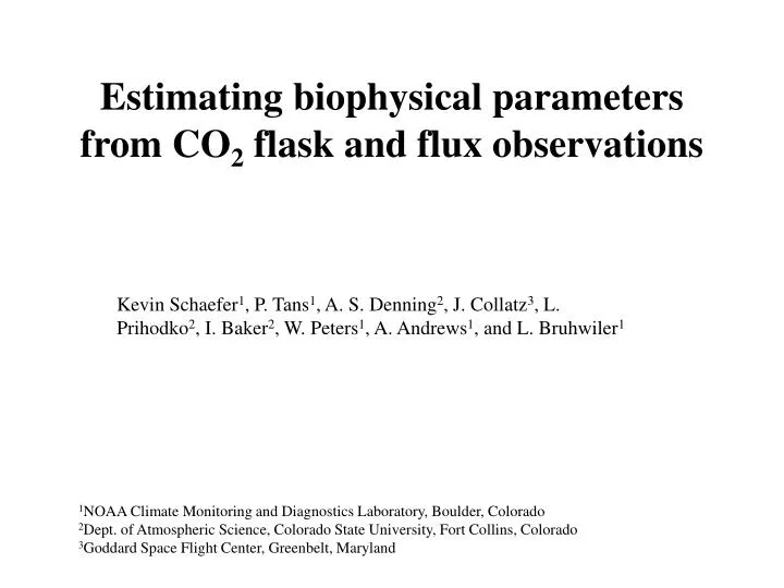 estimating biophysical parameters from co 2 flask and flux observations