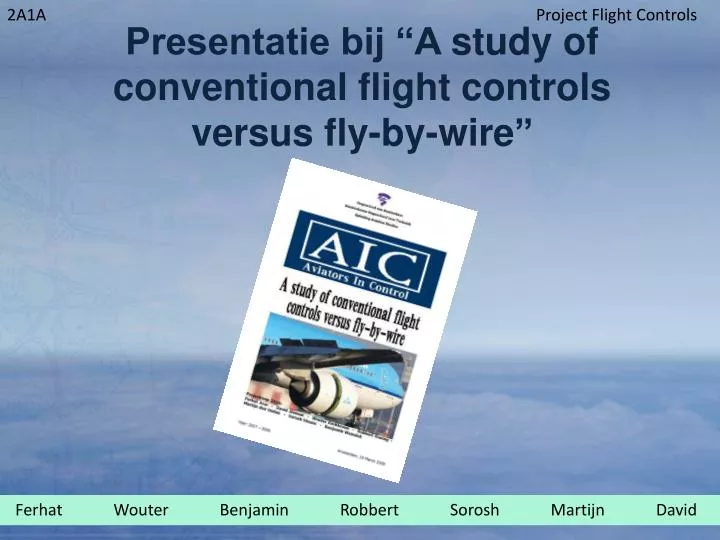 presentatie bij a study of conventional flight controls versus fly by wire
