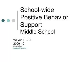 School-wide Positive Behavior Support Middle School