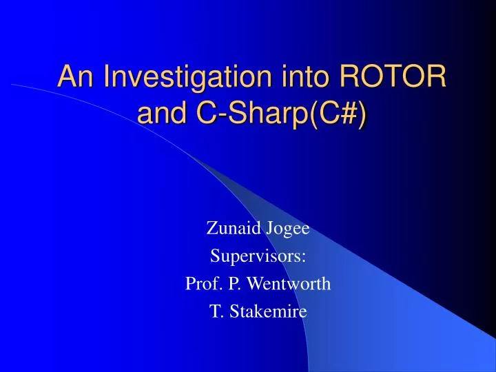 an investigation into rotor and c sharp c