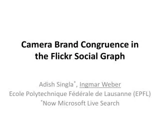 Camera Brand Congruence in the Flickr Social Graph