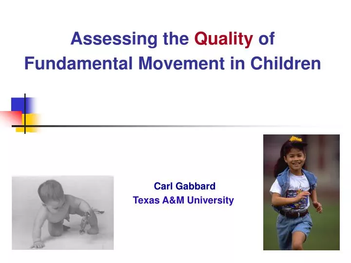 assessing the quality of fundamental movement in children