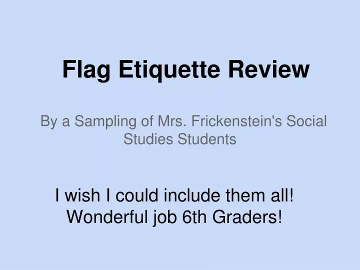 flag etiquette review