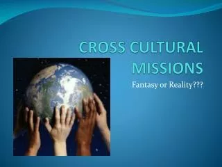 CROSS CULTURAL MISSIONS