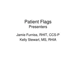 Patient Flags Presenters