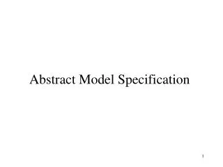 Abstract Model Specification