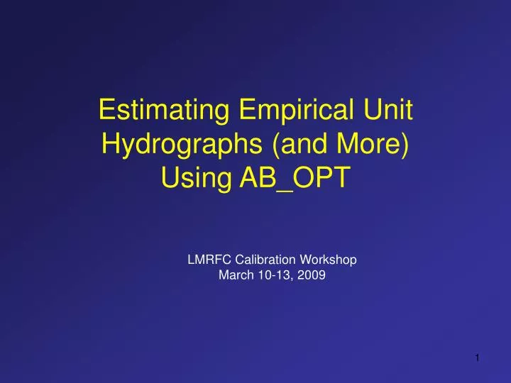 estimating empirical unit hydrographs and more using ab opt
