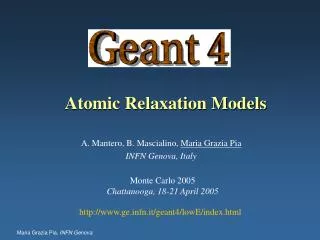 Atomic Relaxation Models