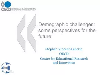 Demographic challenges: some perspectives for the future
