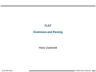 FLST Grammars and Parsing
