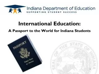 International Education: A Passport to the World for Indiana Students