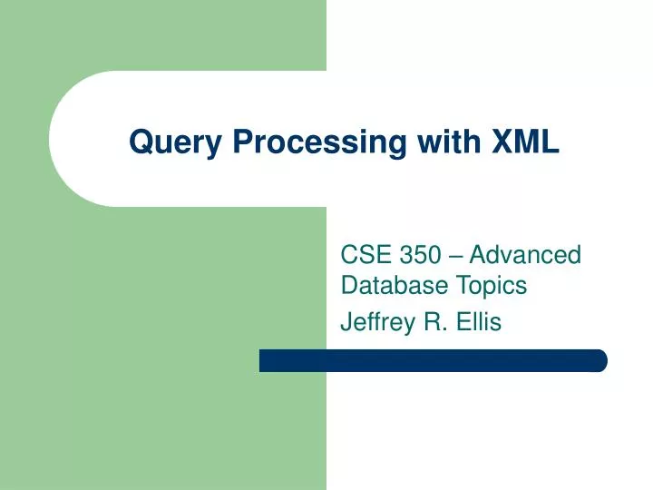 query processing with xml