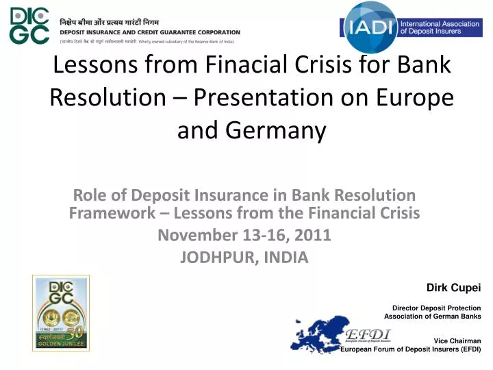 lessons from finacial crisis for bank resolution presentation on europe and germany